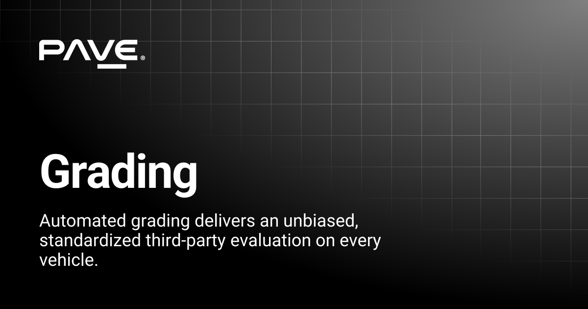 Grading | PAVE Inspect for Dealers